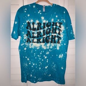 Matthew McConaughey Catchphrase T-Shirt